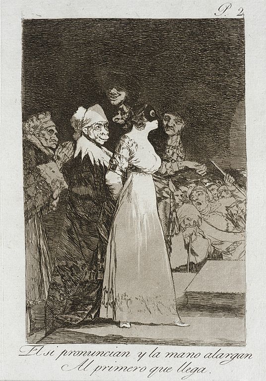 Caprichos Plate 2 They Say Yes And Give Their Hand To The First Comer 